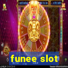 funee slot