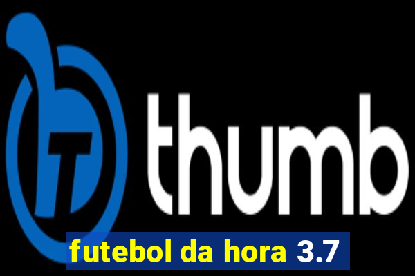 futebol da hora 3.7