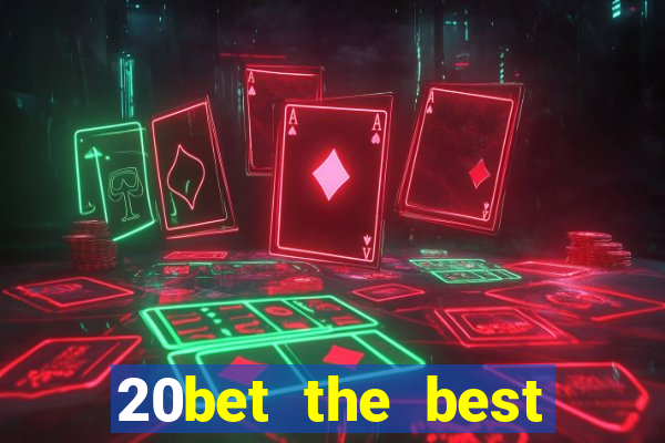 20bet the best online casino in india