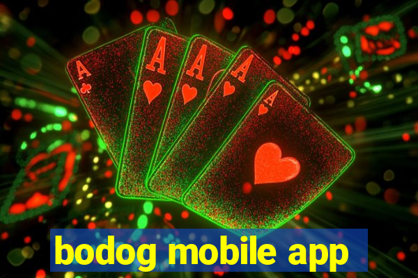 bodog mobile app