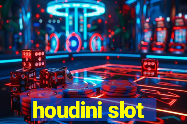 houdini slot