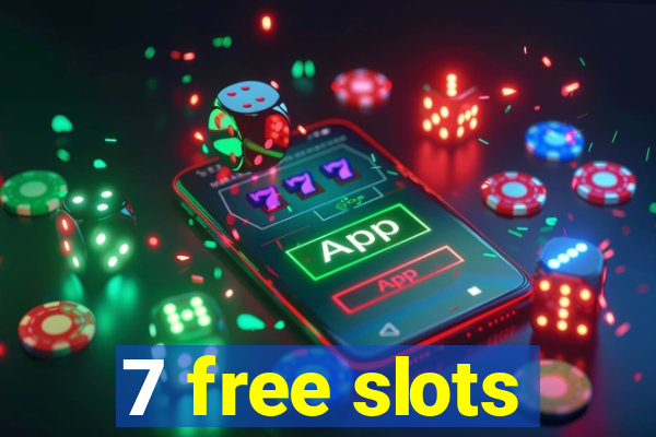 7 free slots