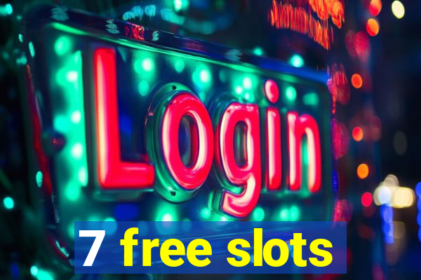 7 free slots