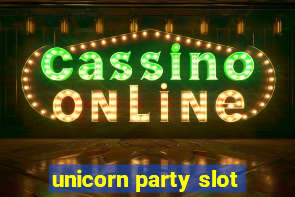 unicorn party slot