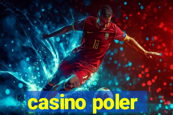 casino poler