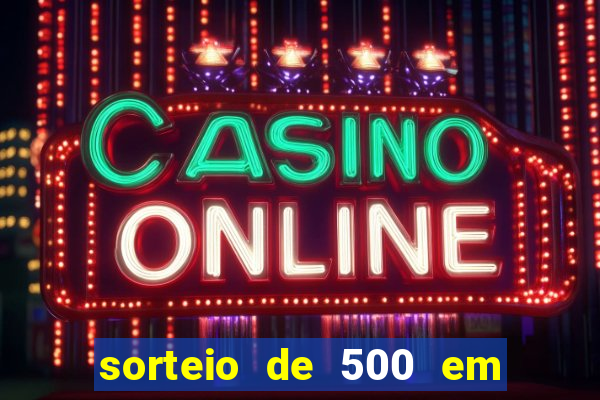 sorteio de 500 em cash toda segunda feira novibet como funciona