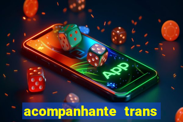 acompanhante trans de santos