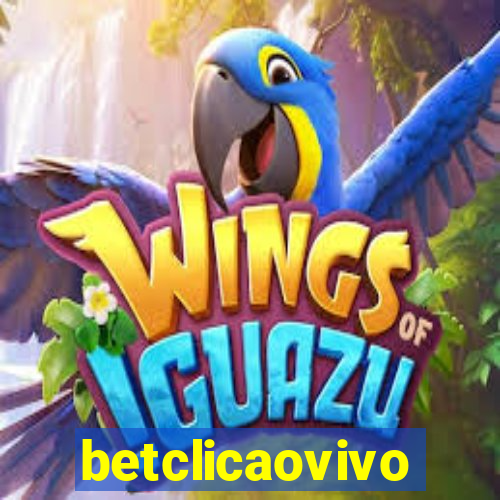 betclicaovivo