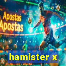 hamister x