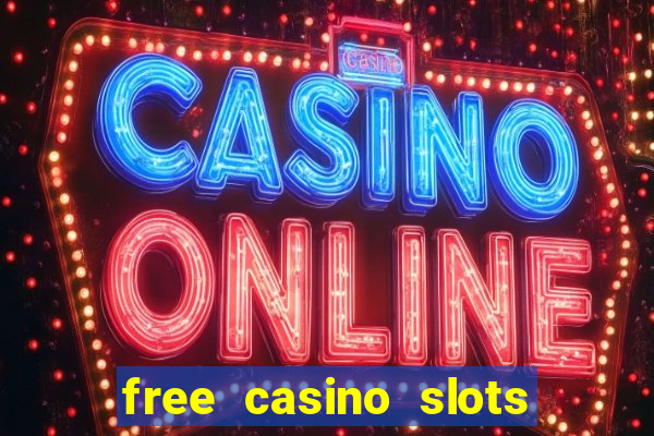 free casino slots machine games