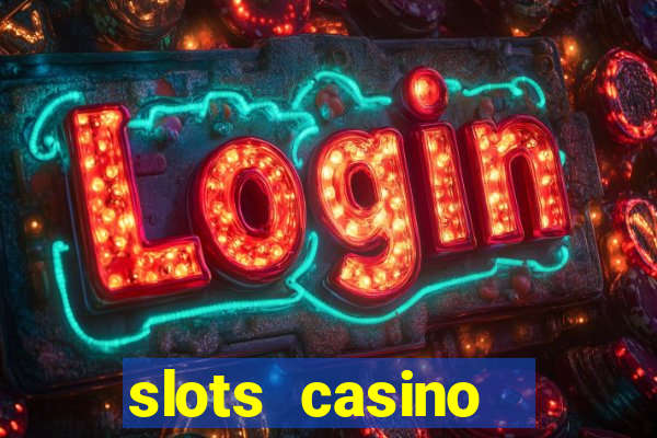 slots casino  lasvegas slots