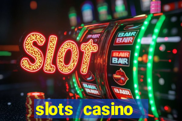 slots casino  lasvegas slots