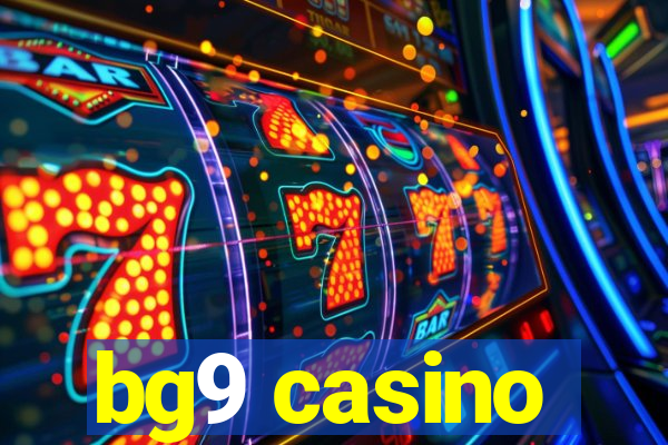 bg9 casino