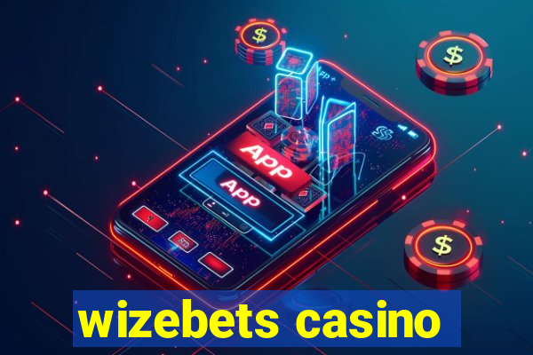 wizebets casino