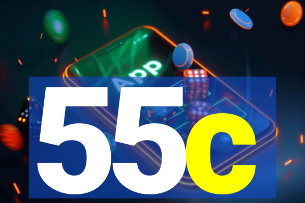 55c