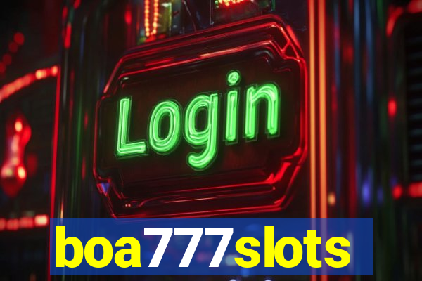 boa777slots