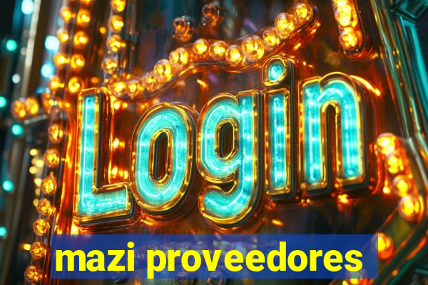 mazi proveedores