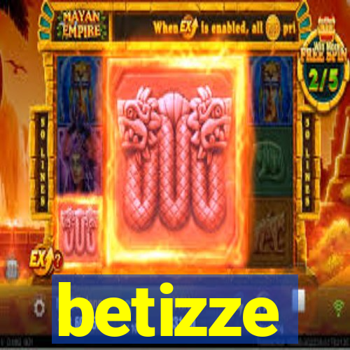 betizze