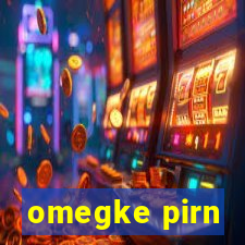 omegke pirn