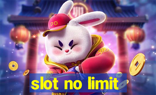 slot no limit