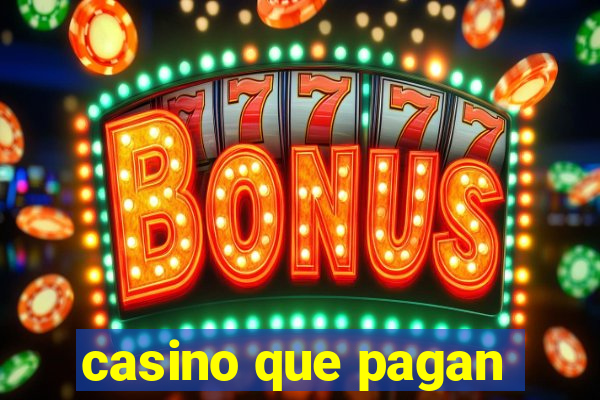 casino que pagan