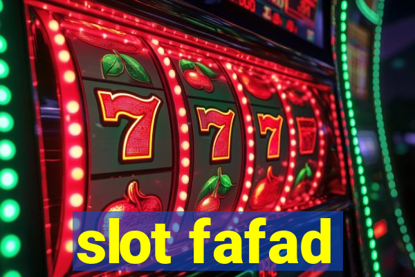 slot fafad