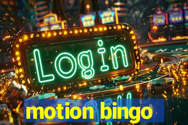 motion bingo