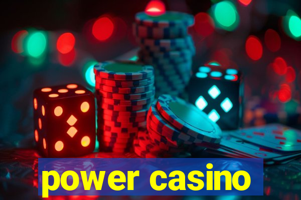 power casino