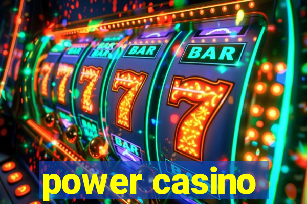 power casino