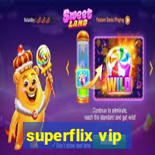 superflix vip