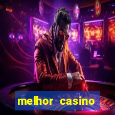 melhor casino online brasil