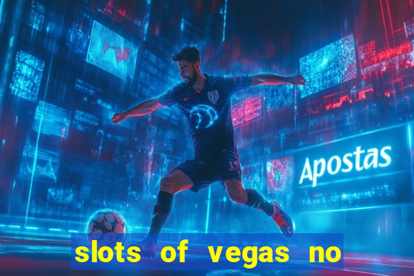 slots of vegas no deposit codes