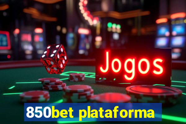 850bet plataforma