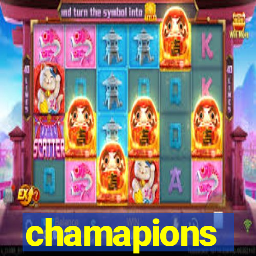 chamapions