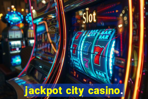 jackpot city casino.