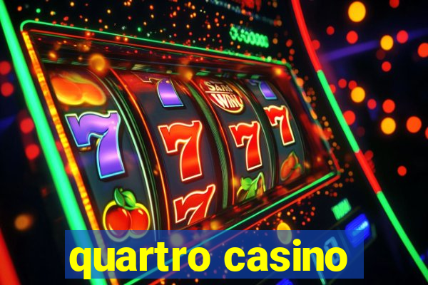 quartro casino