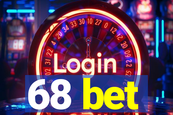 68 bet