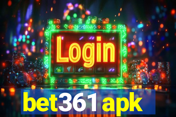 bet361 apk