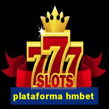 plataforma hmbet