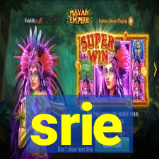 srie