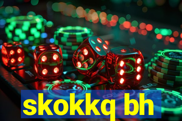 skokkq bh