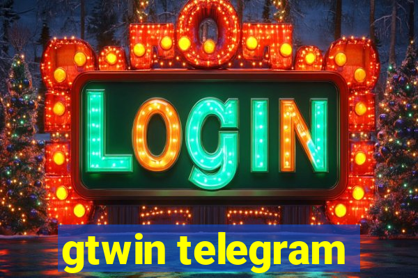 gtwin telegram