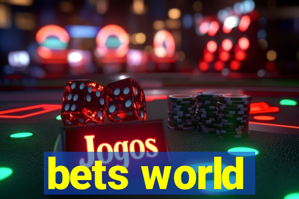 bets world