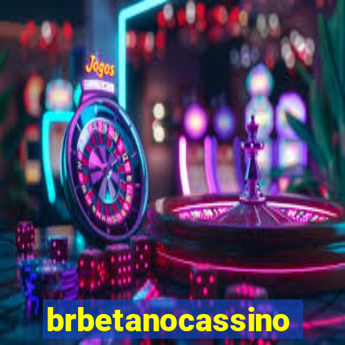 brbetanocassino