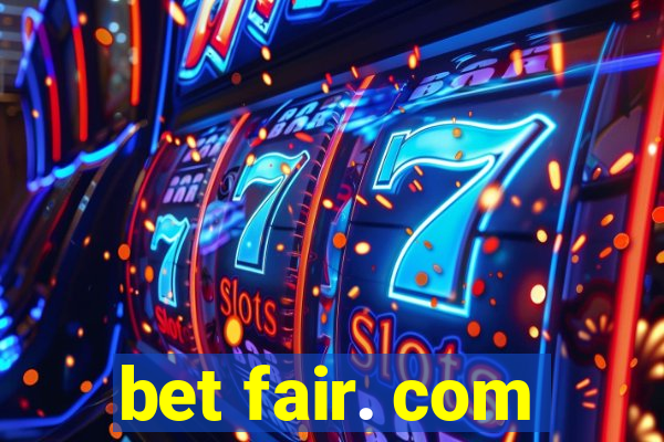 bet fair. com