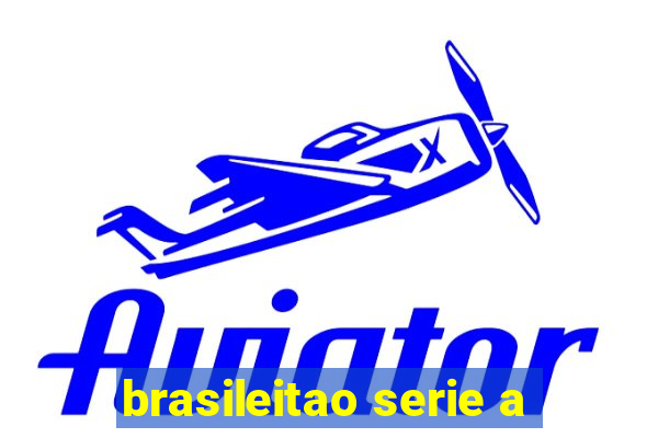 brasileitao serie a