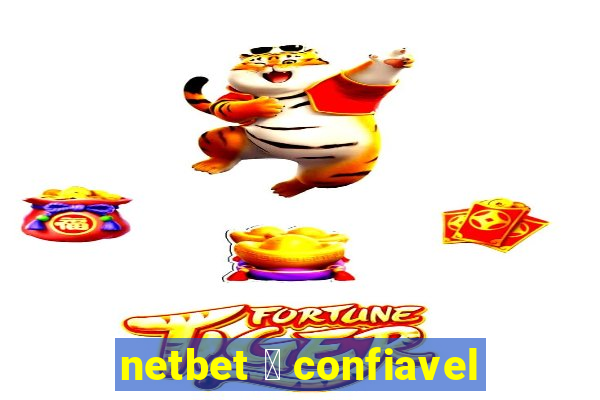 netbet 茅 confiavel