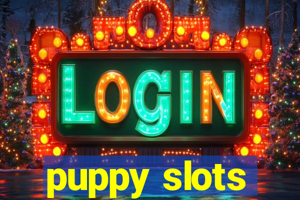 puppy slots