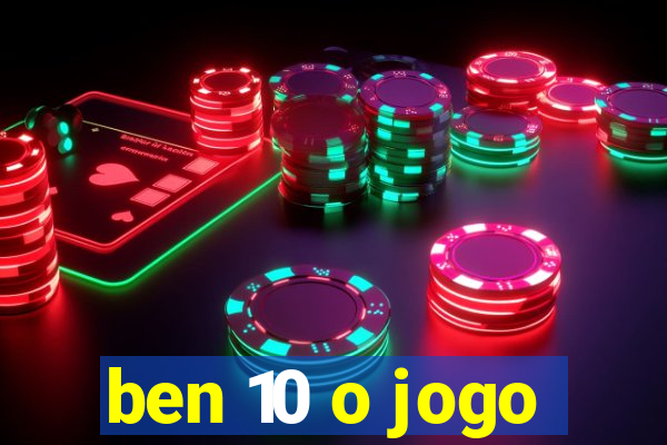 ben 10 o jogo