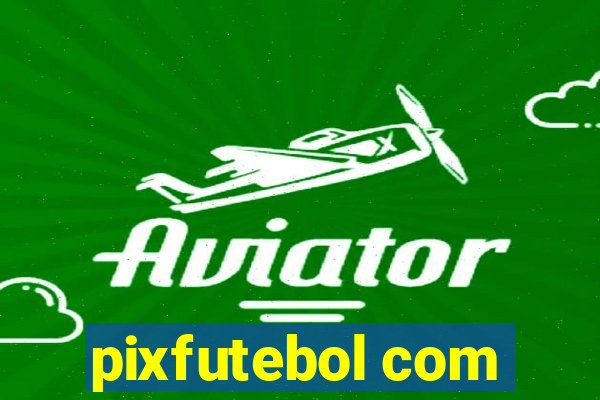 pixfutebol com